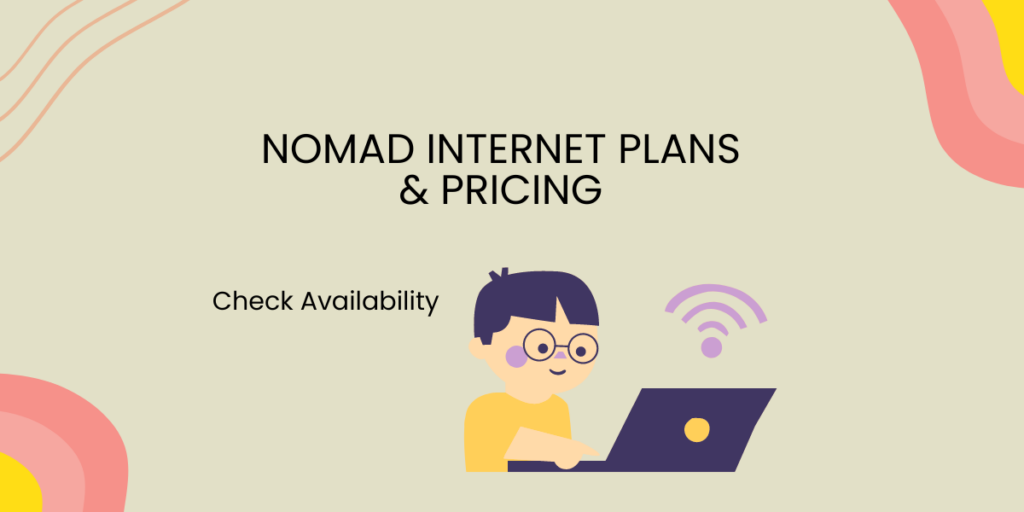 Nomad Internet Plans & Pricing