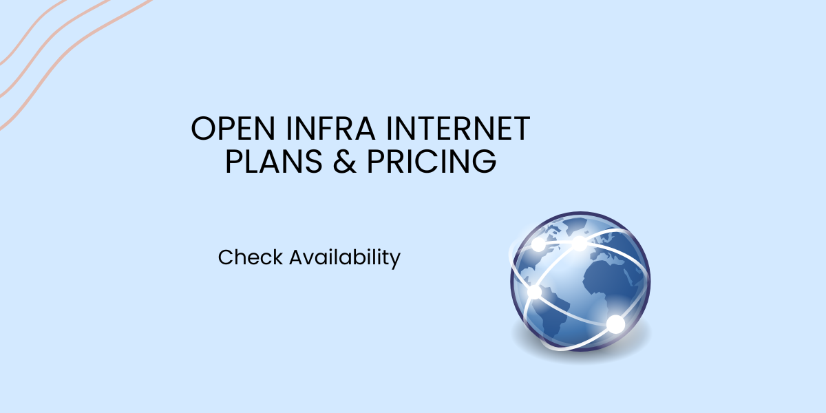 Open Infra Internet Plans & Pricing