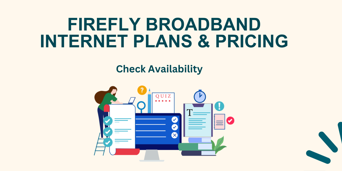 Firefly Broadband Internet Plans & Pricing