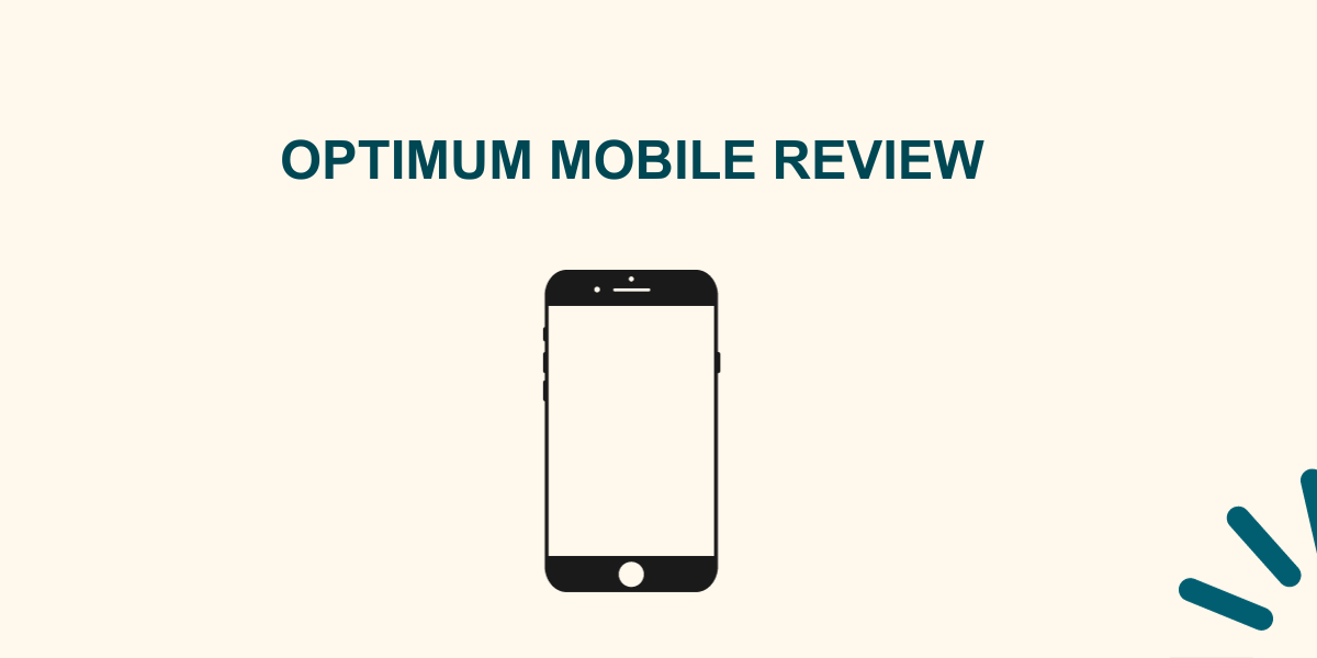 Optimum Mobile Review