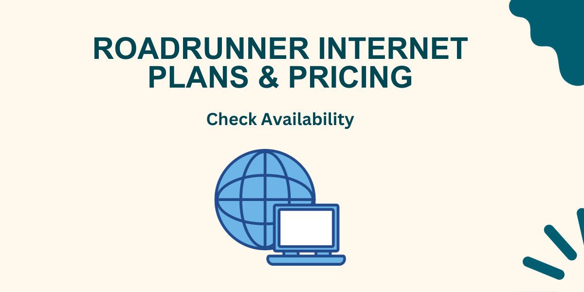 Roadrunner Internet Plans & Pricing