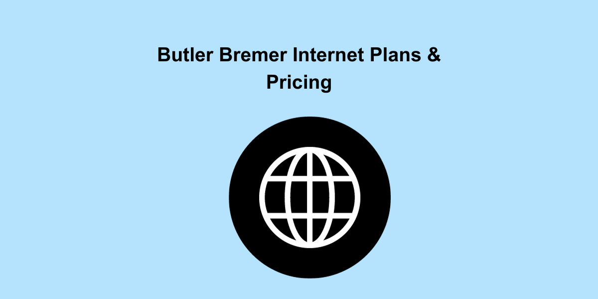 Butler Bremer Internet Plans & Pricing