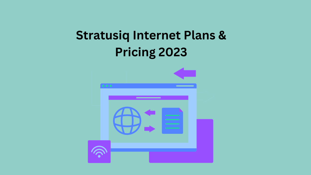 Stratusiq Internet Plans & Pricing 2023,Check Availability
