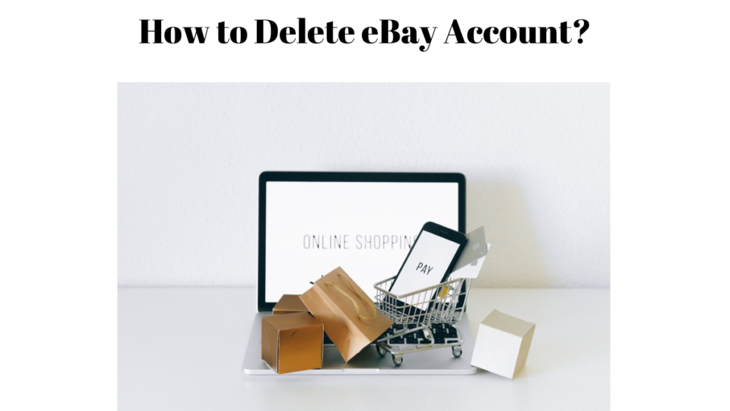 How to Delete eBay Account