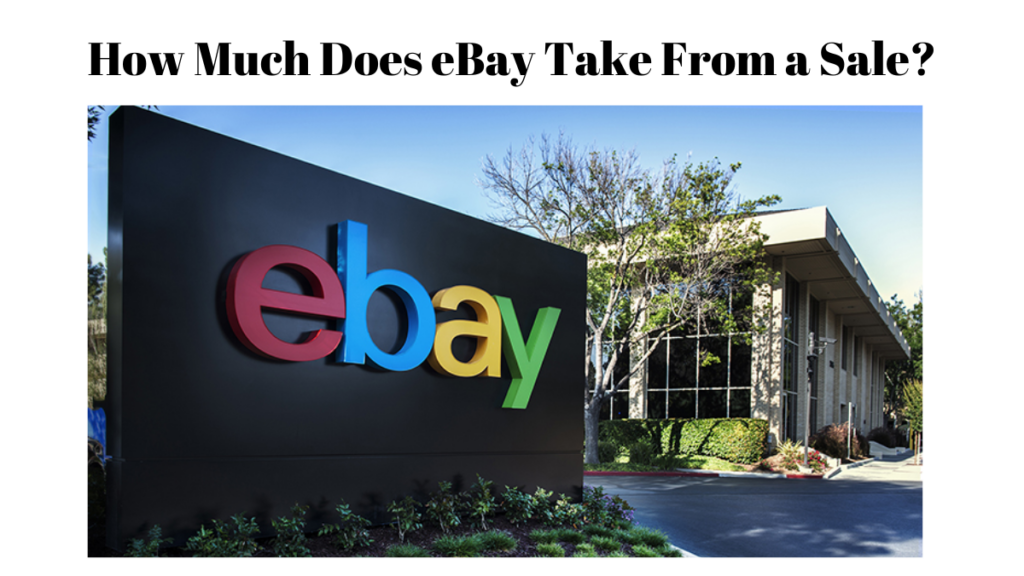 How Much Does eBay Take From a Sale
