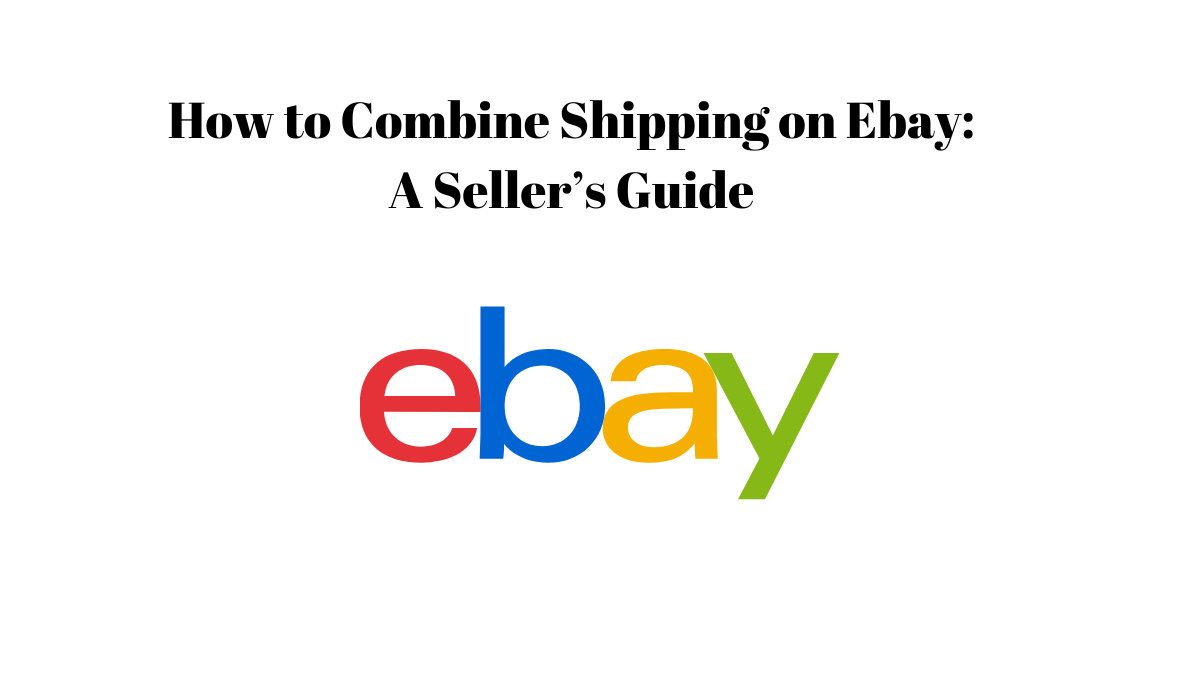 How to Combine postage on Ebay